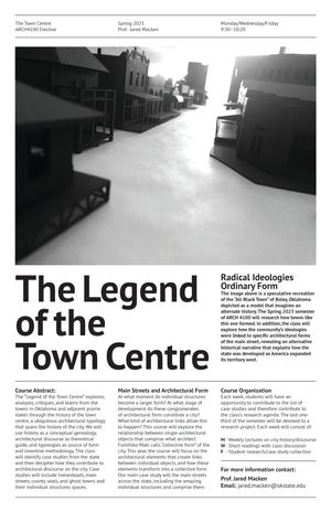 The Legend of the Town Center: Ordinary Form, Radical Ideologies